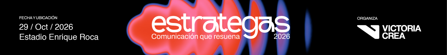 Estrategas 2026 · Comunicación que resuena · 29 de octubre, Estadio Enrique Roca